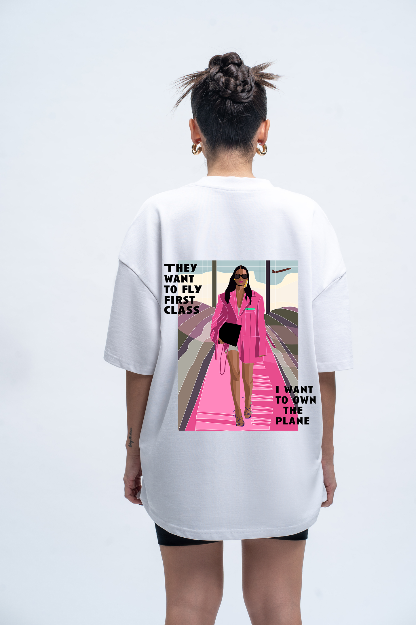 Oversized T-Shirt they want to fly first class, i want to own the plane Sahar Fashion