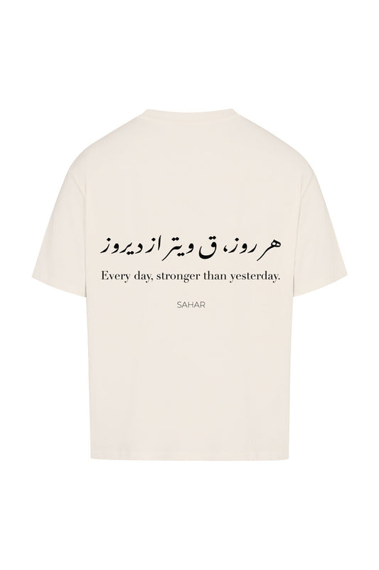 Oversized T-Shirt - Stronger than yesterday
